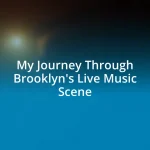 My Journey Through Brooklyn’s Live Music Scene