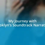 My Journey with Brooklyn’s Soundtrack Narratives