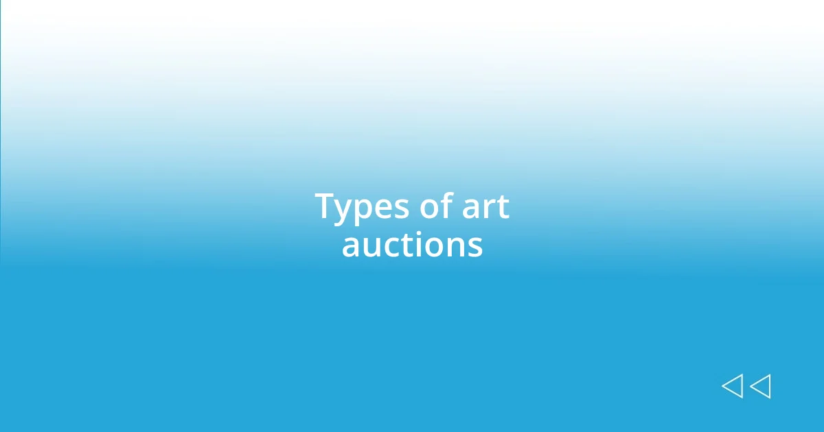 Types of art auctions