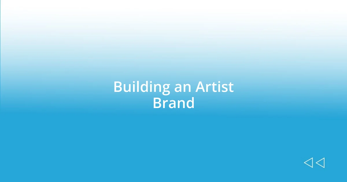 Building an Artist Brand